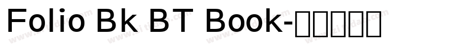 Folio Bk BT Book字体转换